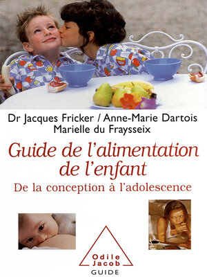 cover image of Le Guide de l'alimentation de l'enfant